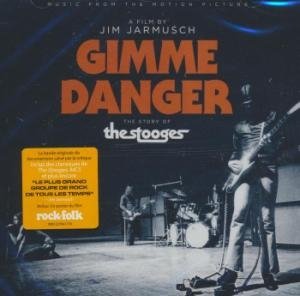 Gimme danger, the story of the Stooges - 