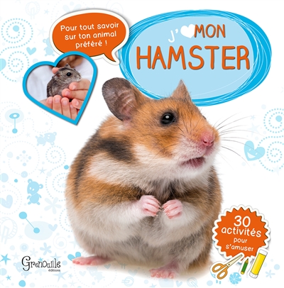 J'aime mon hamster - 