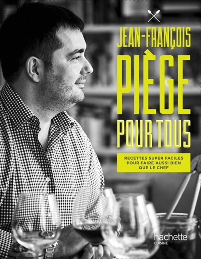 Jean-François Piège pour tous - 