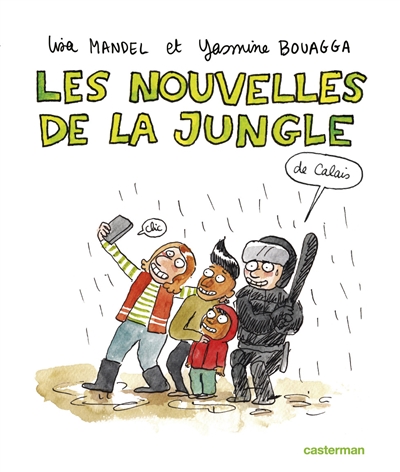 Les nouvelles de la jungle (de Calais) - 
