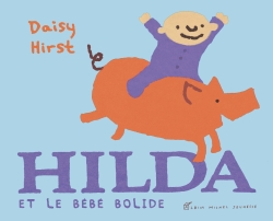 Hilda et le bébé bolide - 