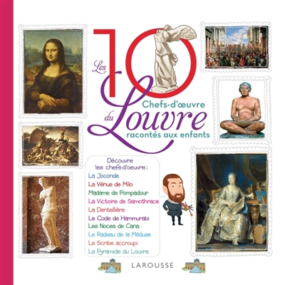 Les 10 chefs-d'oeuvre du Louvre racontés aux enfants - 