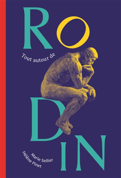 Tout autour de Rodin - 