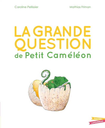 La grande question de Petit Caméléon - 