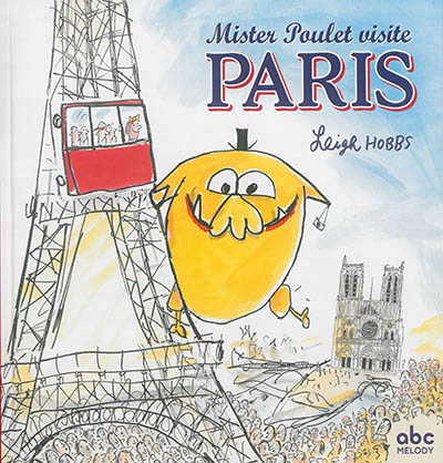 Mister Poulet visite Paris - 