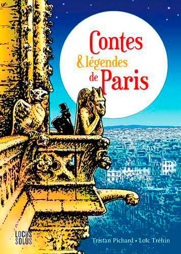 Contes & légendes de Paris - 