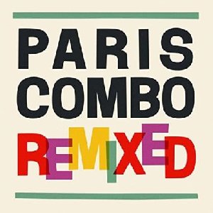 Paris Combo remixed - 