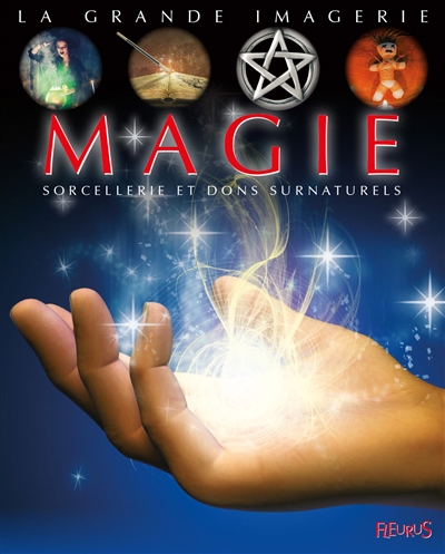 Magie, sorcellerie et dons surnaturels - 
