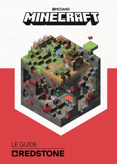 Minecraft, le guide Redstone - 