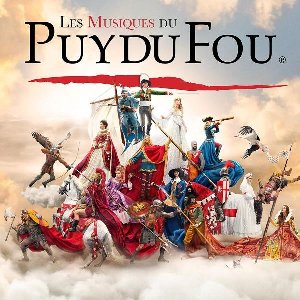 Les Musiques du Puy du Fou - 