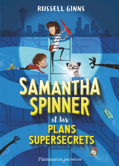 Samantha Spinner et les plans supersecrets - 