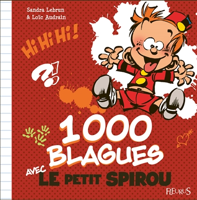 1.000 blagues avec Le petit Spirou - 