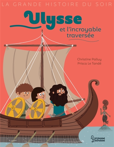 Ulysse et l'incroyable traversée - 