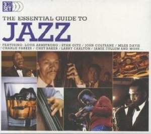 The Essential guide to Jazz - 