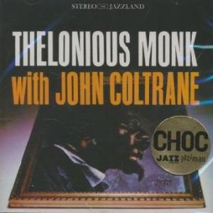Thelonious Monk with John Coltrane - 
