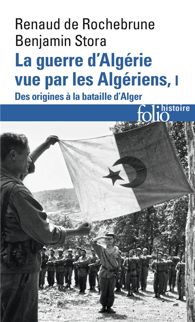 La guerre d'Algérie vue par les Algériens - 