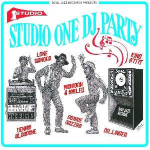 Soul Jazz Records presents Studio One DJ party - 