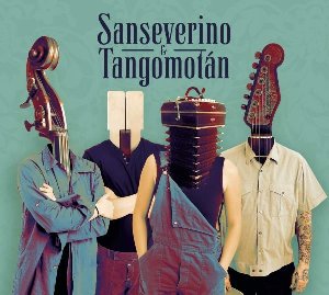 Sanseverino & Tangomotán - 