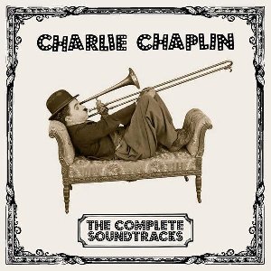 Charlie Chaplin the complete soundtracks - 