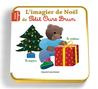 L'imagier de Noël de Petit Ours Brun - 