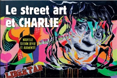 Le street art et Charlie - 