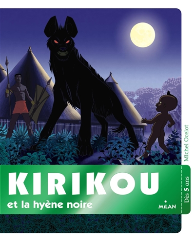 Kirikou et la hyène noire - 