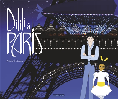 Dilili à Paris - 