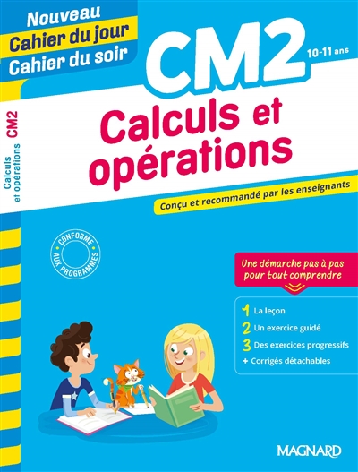 Calculs et opérations CM2, 10-11 ans - 