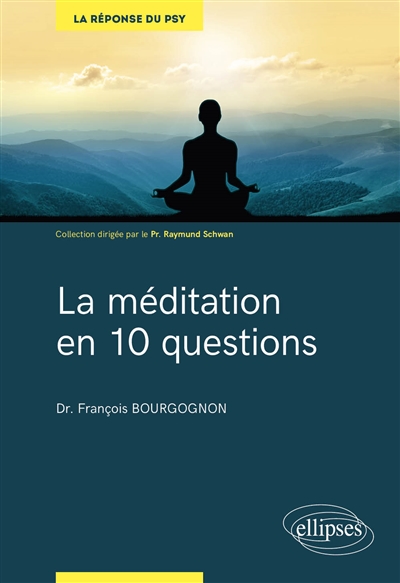 La méditation en 10 questions - 