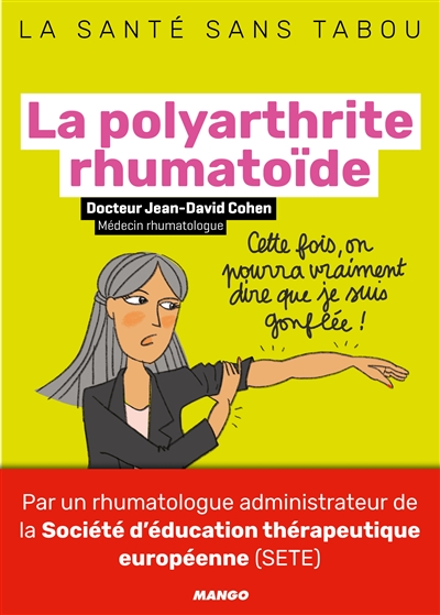 La polyarthrite rhumatoïde - 