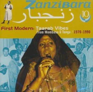 Zanzibara 10 - First modern-taarab vibes from Mombasa & tanga 1970-1990 - 