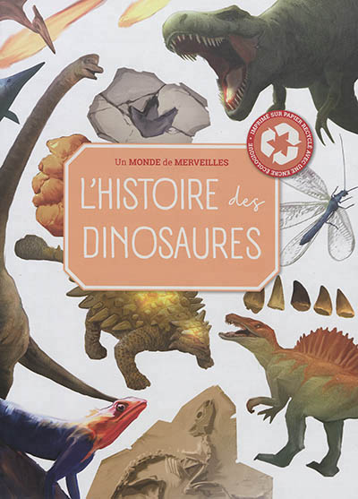 L'histoire des dinosaures - 
