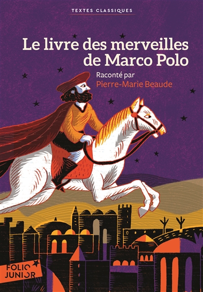 Le livre des merveilles de Marco Polo - 