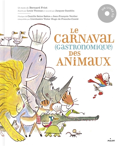 Le carnaval (gastronomique) des animaux - 