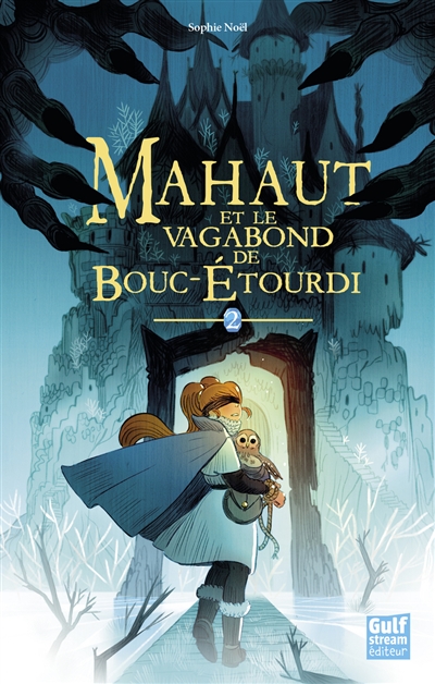 Mahaut et le vagabond de Bouc-étourdi - 