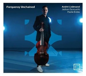 Forqueray unchained - 
