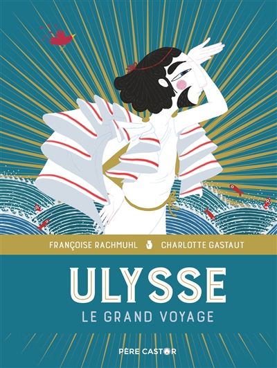 Le grand voyage d'Ulysse - 