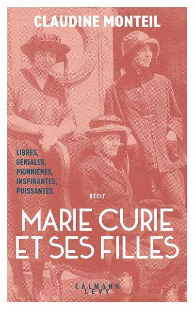 Marie Curie et ses filles - 