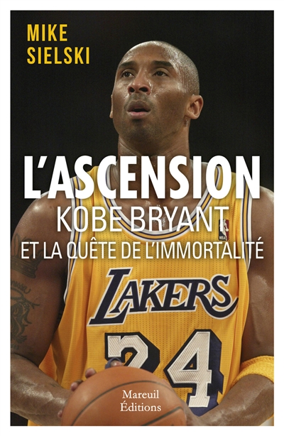L'ascension Kobe Bryant et la quête de l'immortalité - 