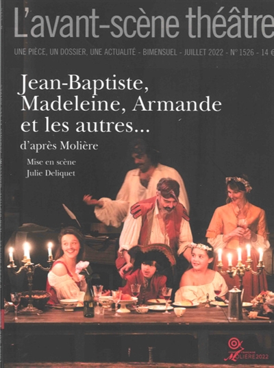 Jean-Baptiste, Madeleine, Armande et les autres... - 