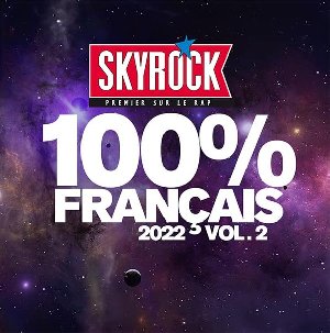 Skyrock 100% Français 2022 Vol. 2 - 