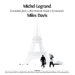 Legrand Jazz + Ascenseur Pour L'Echafaud - 