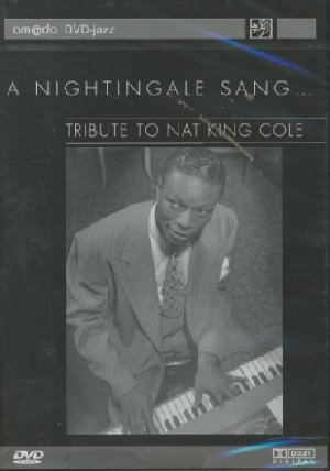A nightingale sang...Tribute to Nat King Cole - 