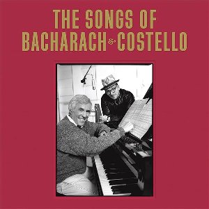 The Songs Of Bacharach & Costello - 