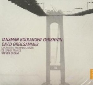 Tansman, Boulanger & Gershwin - 
