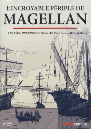 L'Incroyable périple de Magellan - 