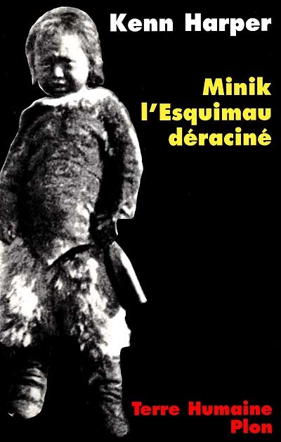 Minik, l'esquimau déraciné - 