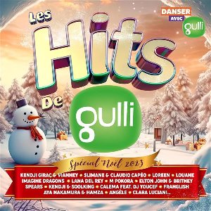 Les Hits de Gulli Spécial Noël 2023 - 