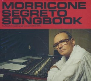 Morricone Segreto Songbook - 