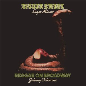 Bitter Sweet/Reggae On Broadway - 